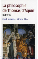 PHILOSOPHIE DE THOMAS D-AQUIN / REPERES (LA - IMBACH / OLIVA - VRIN