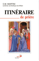 ITINERAIRE DE PRIERE - CM MARTINI - MEDIASPAUL