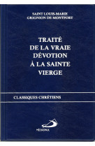 TRAITE DE LA VRAIE DEVOTION A LA SAINTE VIERGE - Saint Louis-Marie GRIGNION DE MONTFORT - MEDIASPAUL