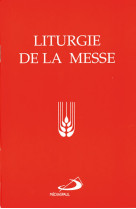 LITURGIE DE LA MESSE -  Collectif - MEDIASPAUL