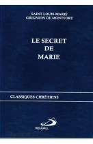 SECRET DE MARIE (LE) - Saint Louis-Marie GRIGNION DE MONTFORT - MEDIASPAUL