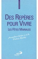 DES REPERES POUR VIVRE - GRUN ANSELM - MEDIASPAUL