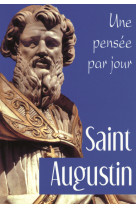 SAINT AUGUSTIN: UNE PENSEE PAR JOUR - AUGUSTIN ST - MEDIASPAUL