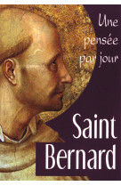 SAINT BERNARD: UNE PENSEE PAR JOUR - BERNARD SAINT - MEDIASPAUL