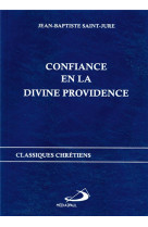 CONFIANCE EN LA DIVINE PROVIDENCE - ST JURE PERE JB - MEDIASPAUL