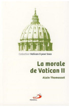 MORALE DE VATICAN II (LA) - THOMASSET ALAIN - Médiaspaul