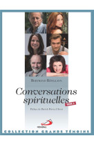 CONVERSATIONS SPIRITUELLES TOME 2 - REVILLION BERTRAND - Médiaspaul