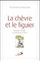 LA CHEVRE ET FIGUIER - COLLECTIF - Médiaspaul