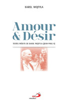 AMOUR ET DESIR - WOJTYLA K - Médiaspaul