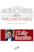 AUMONIER DES PARLEMENTAIRES (L) - STALLA BOURDILLON L. - MEDIASPAUL