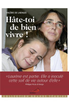 HATE-TOI DE BIEN VIVRE - DE LARAUZE VALERIE - MEDIASPAUL