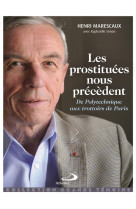 PROSTITUEES NOUS PRECEDENT / DE POLYTECHNIQUE AU TROTTOIRS DE PARIS - MARESCAUX/SIMON - MEDIASPAUL