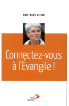 CONNECTEZ-VOUS A L-EVANGILE - AITKEN ANNE-MARIE - MEDIASPAUL