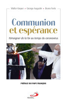 COMMUNION ET ESPERANCE - TEMOIGNER LA FOI AU TEMPS DU CORONAVIRUS - AUGUSTIN/FORTE - MEDIASPAUL