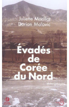 EVADES DE COREE DU NORD - MORILLOT JULIETTE - BELFOND