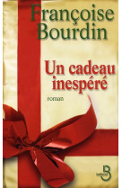 CADEAU INESPERE - BOURDIN FRANCOISE - BELFOND