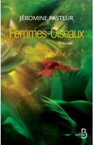 FEMMES-OISEAUX - PASTEUR JEROMINE - BELFOND