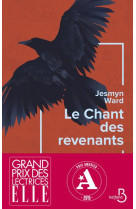 LE CHANT DES REVENANTS - WARD JESMYN - BELFOND