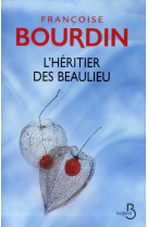 L-HERITIER DES BEAULIEU - BOURDIN FRANCOISE - Belfond