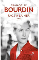 FACE A LA MER - BOURDIN FRANCOISE - Belfond