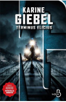 TERMINUS ELICIUS - GIEBEL KARINE - Belfond