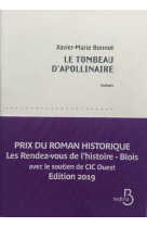 TOMBEAU D-APOLLINAIRE - BONNOT XAVIER-MARIE - BELFOND