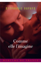 COMME ELLE L-IMAGINE - DUPAYS STEPHANIE - MERCURE DE FRAN