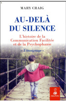 AU DELA DU SILENCE - CRAIG MARY - DAUPHIN