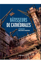 BATISSEURS DE CATHEDRALES - COLLECTIF - NUEE BLEUE