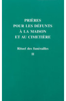 RITUEL DES FUNERAILLES N° 2 - PRIERES POUR LES DEFUNTS A LA MAISON ET AU CIMETIERE -  A.E.L.F. - MAME DESCLEE