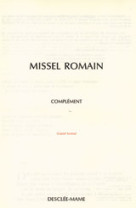 COMPLEMENT AU MISSEL ROMAIN / GF -  A.E.L.F. - MAME DESCLEE