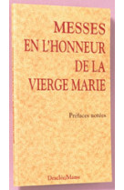 MESSES EN L-HONNEUR DE LA VIERGE MARIE (PRE FACES NOTEES INCLUSES) -  A.E.L.F. - MAME DESCLEE