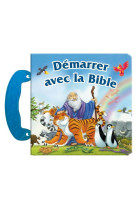 DEMARRER AVEC LA BIBLE - COLLECTIF - Croisade du livre chrétien