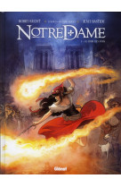 NOTRE DAME - TOME 01 - RECHT/BASTIDE - Glénat