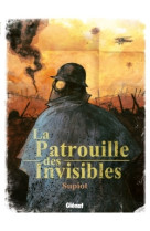 PATROUILLE DES INVISIBLES - Olivier SUPIOT - GLENAT