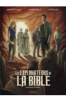 EXPLORATEURS DE LA BIBLE - DELALANDE/BERTORELLO - Glénat