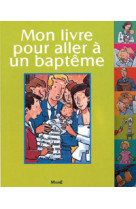 MON LIVRE POUR ALLER A UN BAPTEME - Karine-Marie Amiot - MAME