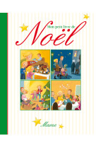 MON PETIT LIVRE DE NOEL - AMIOT KARINE-MARIE - MAME