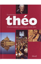 Theo encyclopedie catholique pour tous - ne
