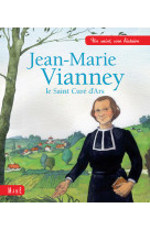 JEAN-MARIE VIANNEY, LE SAINT CURE D-ARS - DE MULLENHEIM SOPHIE - MAME