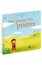 MON PREMIER LIVRE DE PRIERES - GROSSETETE CHARLOTTE - MAME