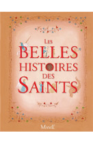 BELLES HISTOIRES DES SAINTS - LANOE ANNE - MAME