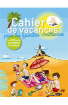 CAHIER DE VACANCES POUR LES FAMILLES CHRETIENNES - DE MULLENHEIM SOPHIE - MAME