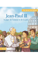 JEAN-PAUL II - ASTOLFI CLAIRE - MAME