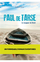 PAUL DE TARSE - LE VOYAGEUR DU CHRIST - SIMON QUITTERIE - Mame