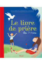 LIVRE DE PRIERE DES 7-11 ANS - RELIE - N E - SNCC - Mame