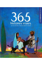 365 HISTOIRES VRAIES OU L-ON VOIT DIEU A L- OEUVRE DANS LE MONDE - COLLECTIF - MAME