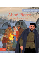 ABBE PIERRE LA VOIX DES SANS VOIX - GROSSETETE CHARLOTTE - MAME