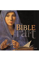 BIBLE PAR L-ART - DEREMBLE COLETTE - Mame