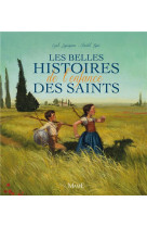 BELLES HISTOIRES DE L-ENFANCE DES SAINTS - LEPEIGNEUX CYRIL - MAME